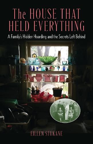 The House That Held Everything
