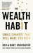 The Wealth Habit