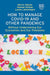 How to Manage Covid-19 and Other Pandemics