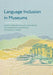 Language Inclusion in Museums