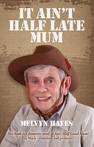 It Ain't Half Late Mum