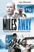 Miles Away