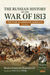 The Russian History of the War of 1813 Volume 2