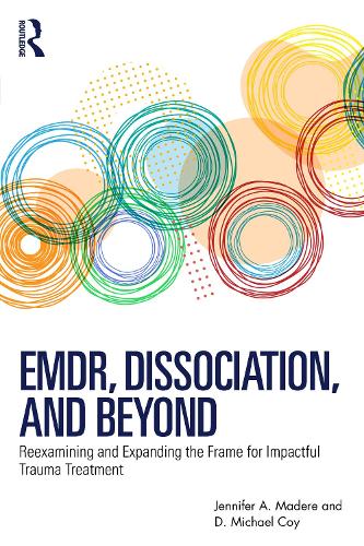 EMDR, Dissociation, and Beyond