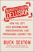 Manufacturing Delusion