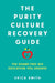 The Purity Culture Recovery Guide