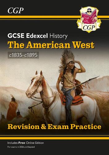 GCSE History Edexcel Topic Guide - The American West, c1835-c1895
