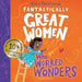 Fantastically Great Women Who Worked Wonders