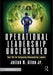 Operational Leadership Uncensored