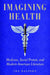 Imagining Health