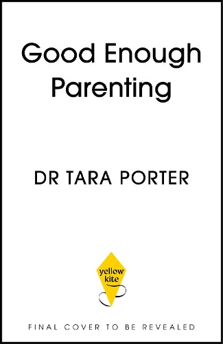 Good Enough Parenting