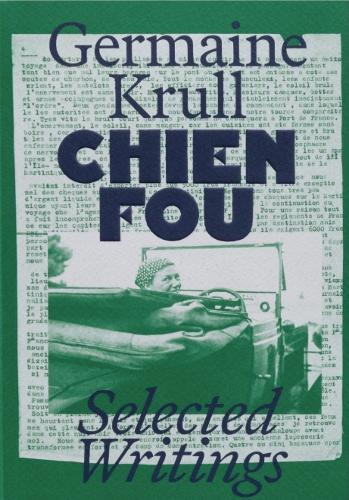 Chien Fou: Selected Writings