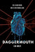 Daggermouth: A Dark Dystopian Romance: 1 (Heart