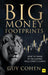 Big Money Footprints