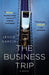 The Business Trip