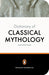 The Penguin Dictionary of Classical Mythology