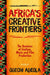 Africa's Creative Frontiers