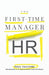 The First-Time Manager: HR
