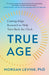 True Age