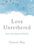 Love Untethered