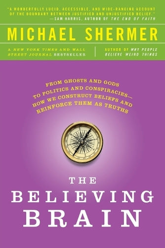 The Believing Brain