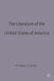 The Literature of the United States of America