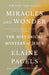 Miracles and Wonder