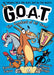 G.O.A.T.: The Greatest of All Time!