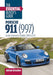 Porsche 911 (997): the Essential Buyer's Guide