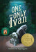The One and Only Ivan