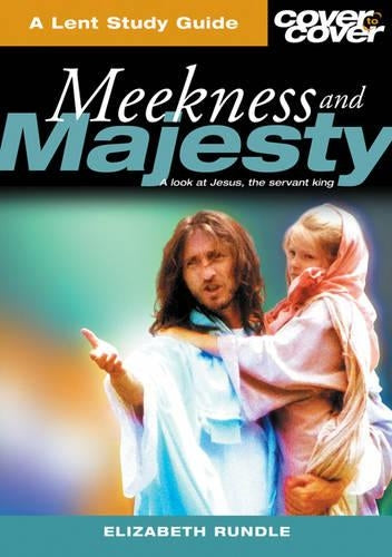 Meekness and Majesty