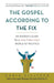 The Gospel According to the Fix