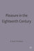Pleasure in the Eighteenth Century