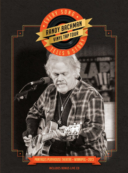 Randy Bachman: Vinyl Tap Tour - Every Song Tells A Story