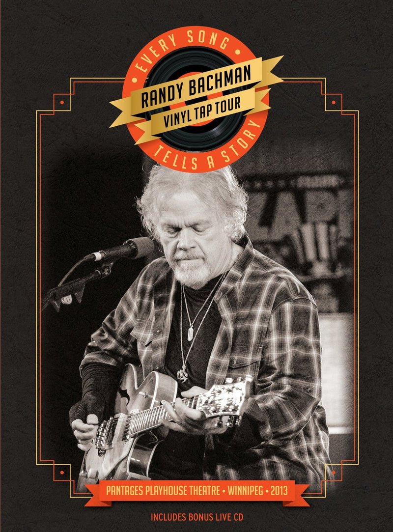 Randy Bachman: Vinyl Tap Tour - Every Song Tells A Story