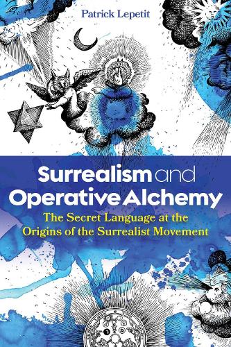Surrealism and Operative Alchemy