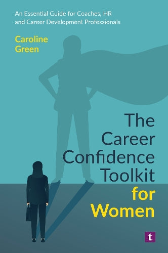 The Career Confidence Toolkit for Women