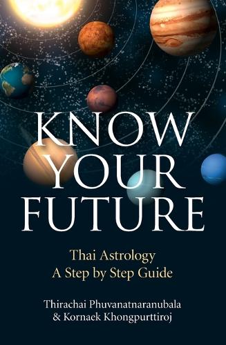 Know Your Future – Thai Astrology Step by Step