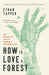 How to Love a Forest