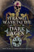 Strange Ways to Die in the Dark Ages