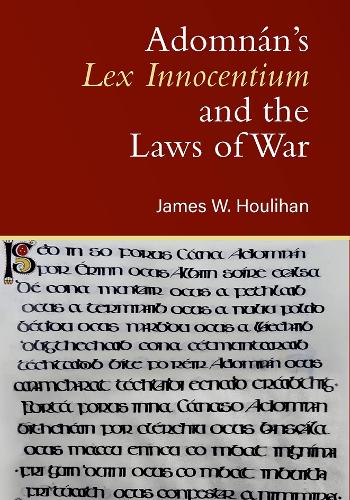 Adomnan's Lex Innocentium and the Laws of War