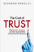 The Cost of Trust