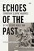 Echoes of the Past