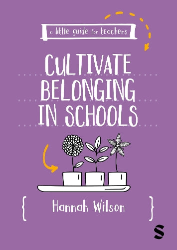 A Little Guide for Teachers: Cultivating Belonging in Schools
