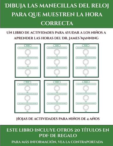 Hojas de actividades para niños de 4 años (Dibuja las manecillas del reloj para que muestren la hora correcta)
