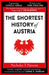 The Shortest History of Austria