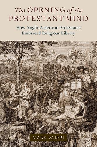 The Opening of the Protestant Mind