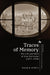 Traces of Memory: The Life and Work of Else Dormitzer (1877–1958) (The Holocaust: History and Literature, Ethics and Philosophy