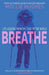 Breathe