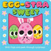 Egg-Stra Sweet (Sweet Surprises